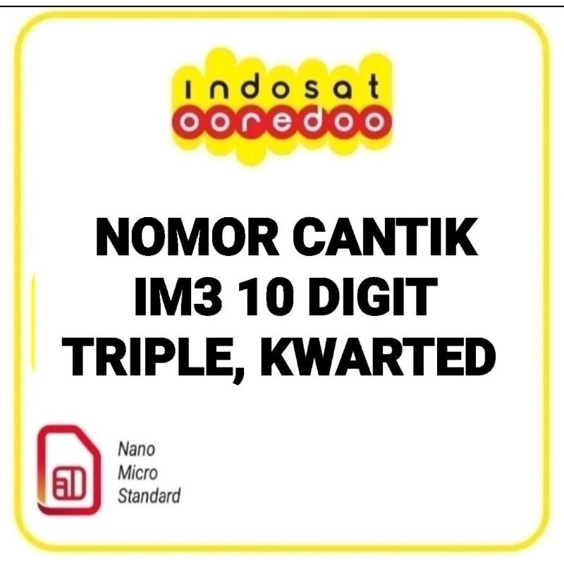 NOMOR CANTIK IM3 10 DIGIT TRIPLE, KWARTED