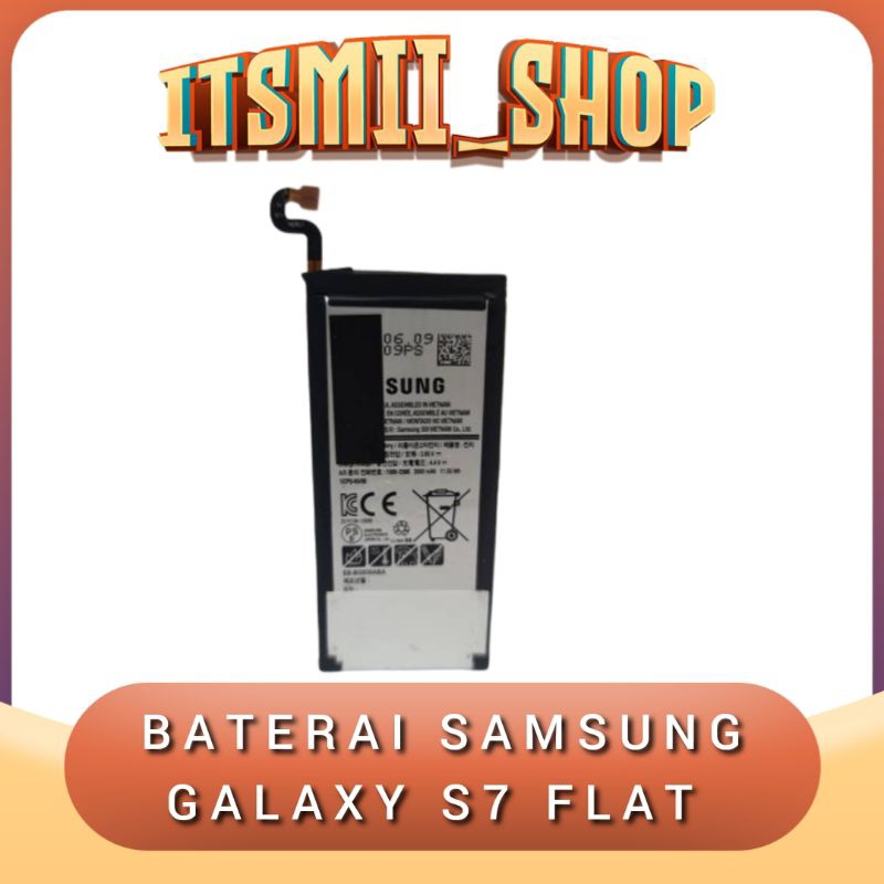 Batre Baterai Battery Samsung Galaxy S7 Flat G930 G930f