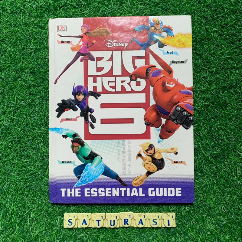 (Saturasi Preloved) DK Disney Big Hero 6 The Essential Guide (Hard Cover) - Buku Cerita Anak Import