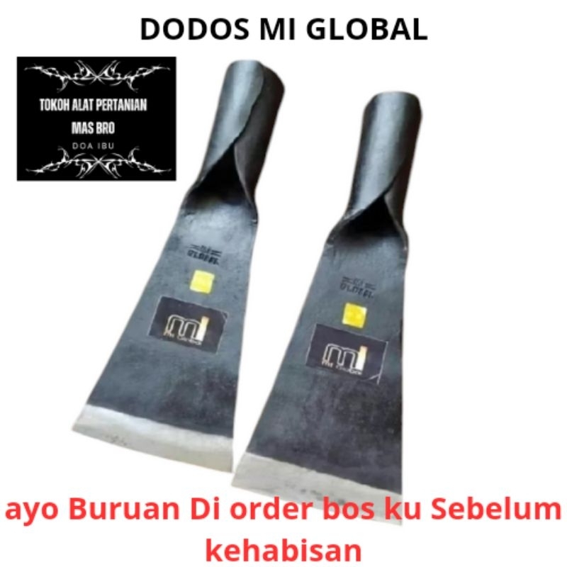 DODOS MI GLOBAL/DODOS MI SAWIT/DODOS MI LOKAL