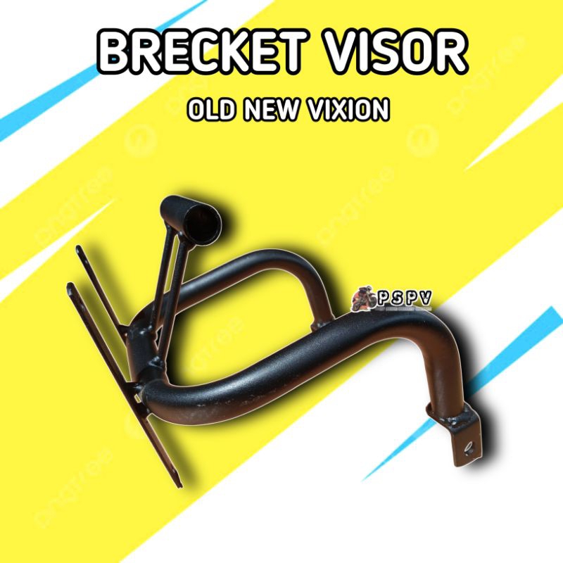 Brecket Visor YAMAHA OLD NEW R VIXION Dudukan Visor Pangkon Visor Variasi Motor