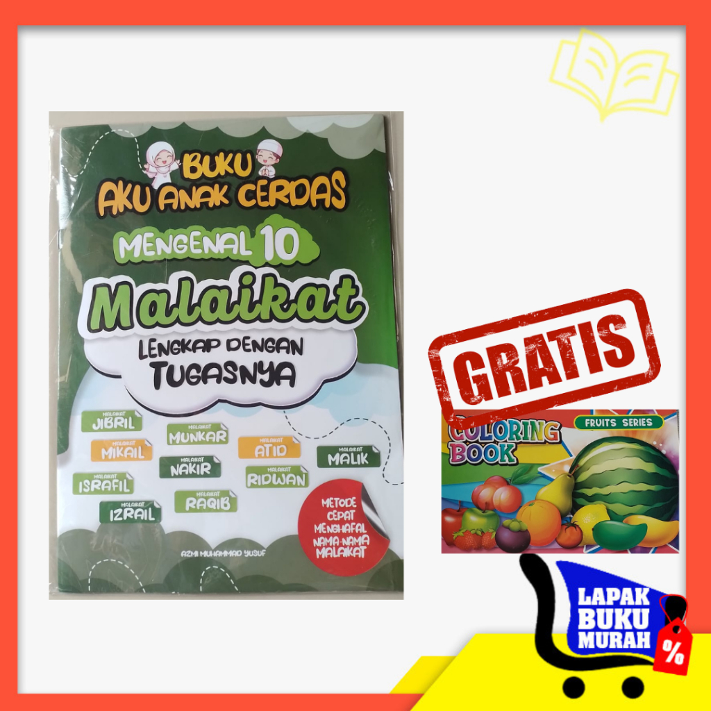 Buku Aku Anak Cerdas Mengenal 10 Malaikat Lengkap Dengan Tugasnya ( Metode Cepat Menghafal Nama-Nama
