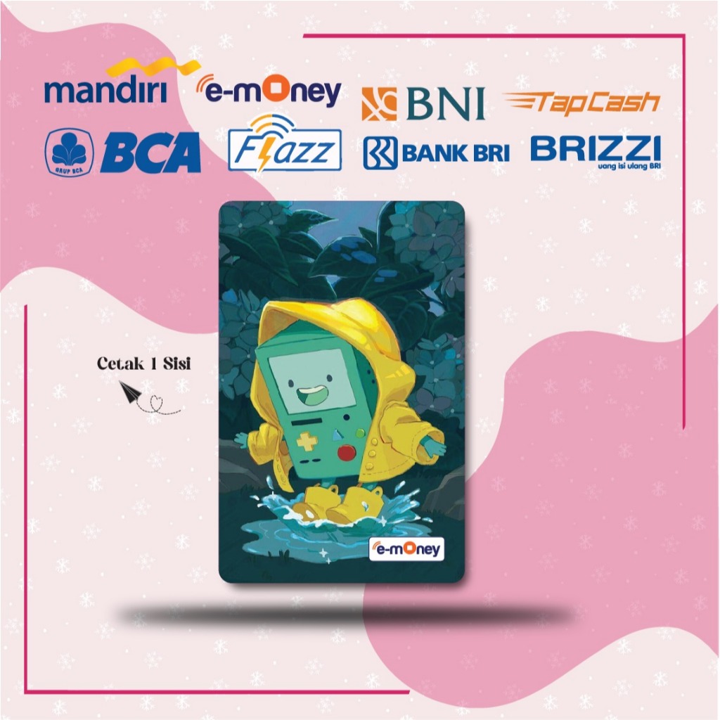 KARTU EMONEY KARTUN ADVENTURE TIME BMO ETOLL MANDIRI FLAZZ BCA GEN 2 BNI TAPCASH BRIZZI BRI - 1 SISI
