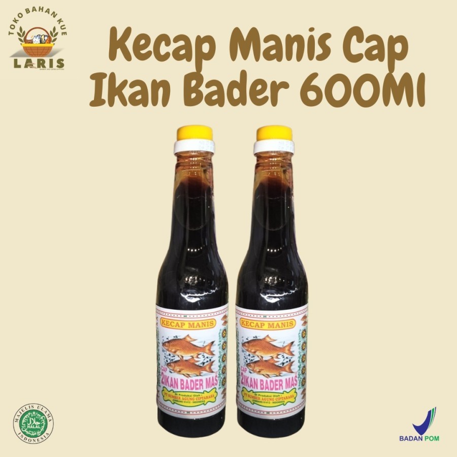 

KECAP MANIS CAP IKAN BADER KEMASAN BOTOL 600 ML