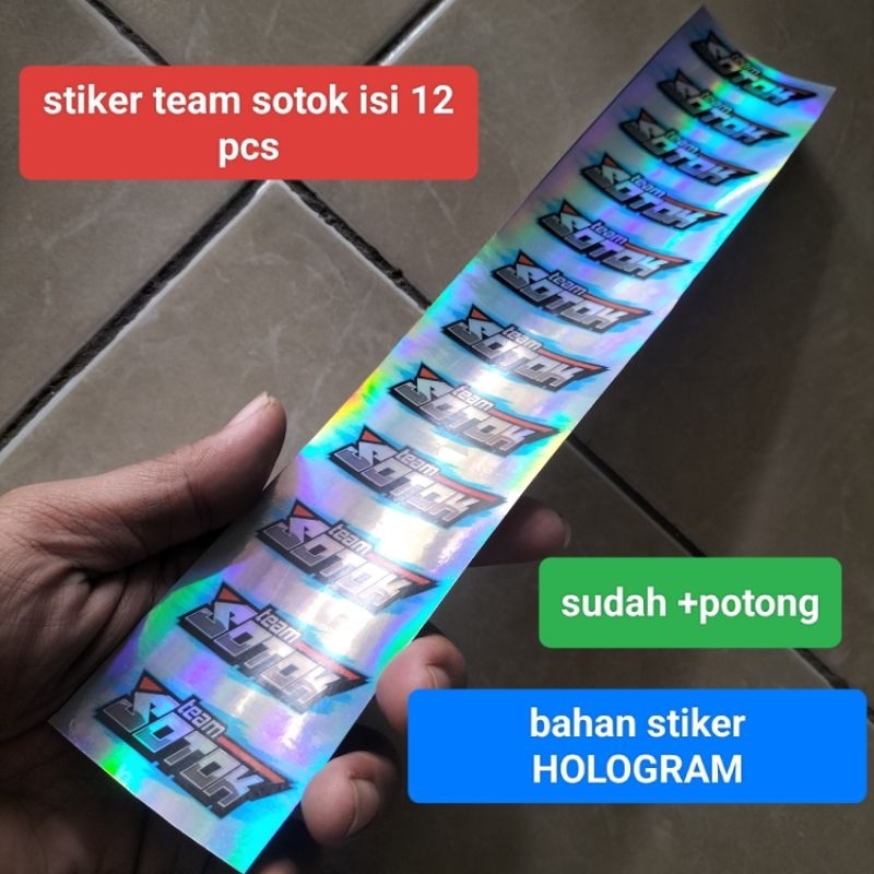 

STIKER HOLOGRAM TEAM SOTOK ISI 12 PCS