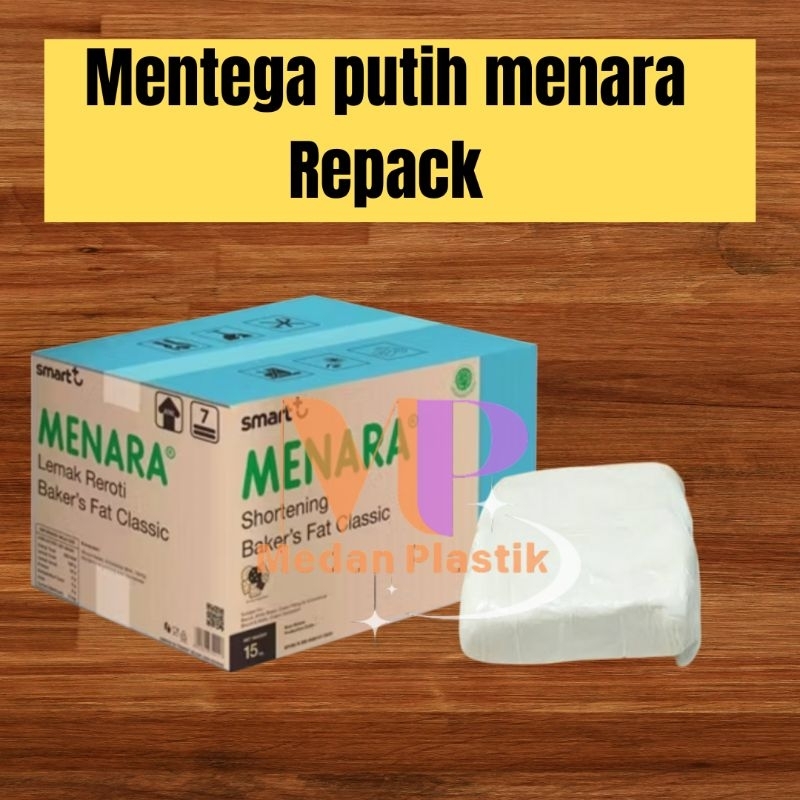 

Mentega putih Menara Repack 1kg, 500gr, 250gr.