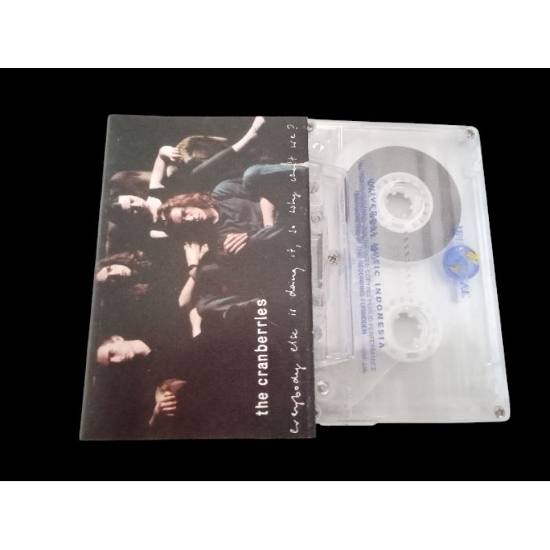 Kaset Pita Tape The Cranberries - everybody else is doing it why can't we - rock