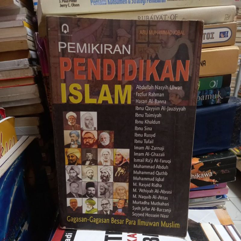 PEMIKIRAN PENDIDIKAN ISLAM GAGASAN GAGASAN BESAR PARA ILMUWAN MUSLIM ABU MUHAMMAD IQBAL