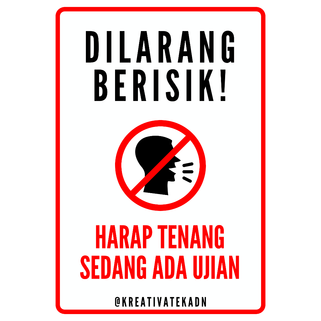 

Stiker Jangan Berisik Sedang Ada Ujian Sekolah