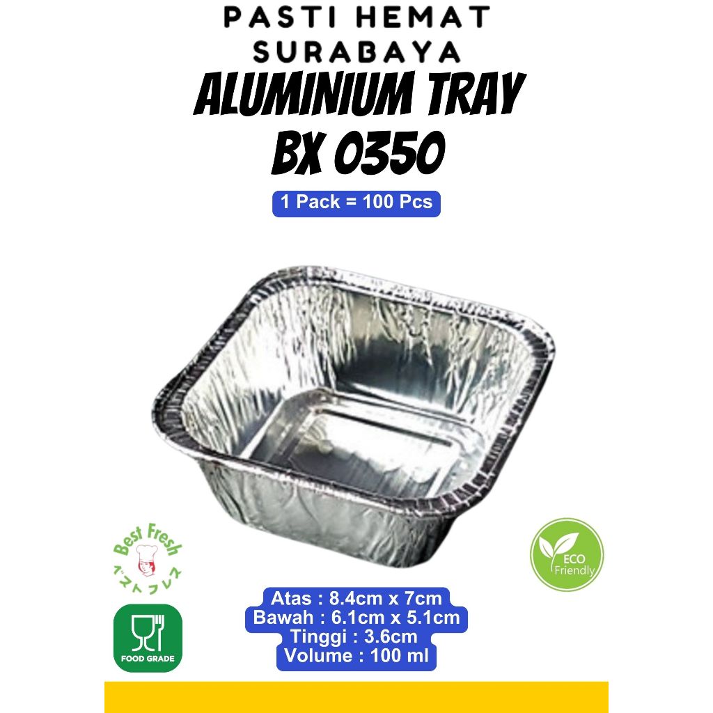 ALUMINIUM FOIL CUP I ALUMINIUM FOIL TRAY I AlumInium foil + Tutup I KOTAK ALUMINIUM I BX 0350