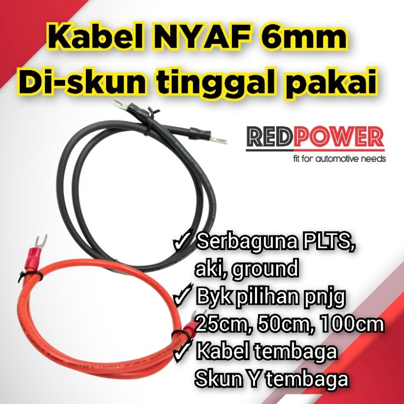 Kabel NYAF 6mm 6 mm di skun tinggal pakai panjang 25cm 50cm 100cm custom Redpower serbaguna plts aki
