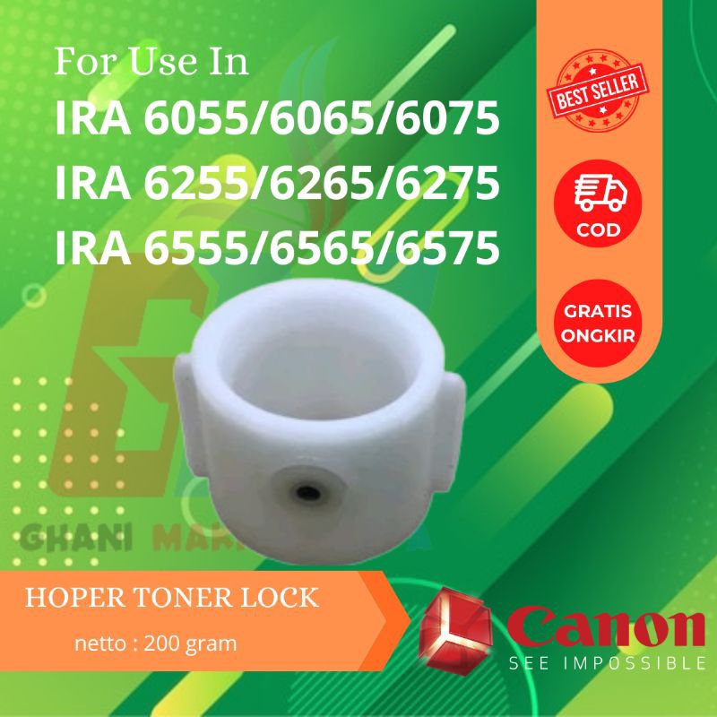 Hopper Toner  Lock Mesin Fotocopy  Canon IRA 6075/6275/6575