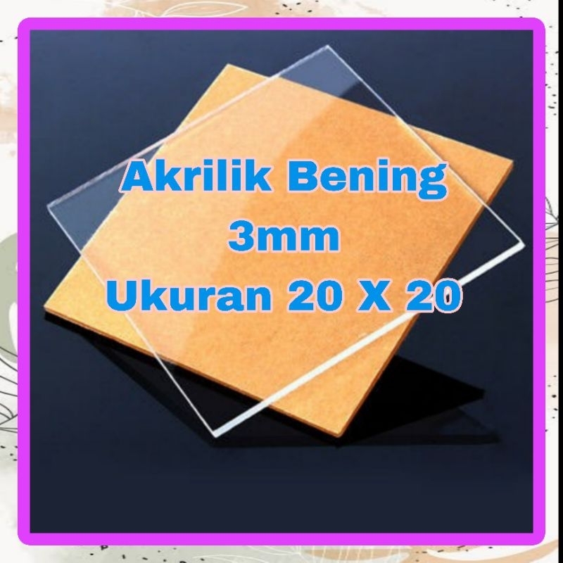 

Akrilik Bening Tebal 3mm Ukuran 20X20 Produk Marga Cipta Murah Berkualitas