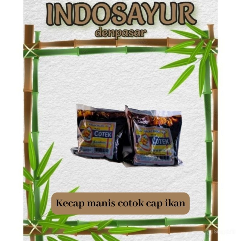 

Kecap manis cotek cap ikan 500g _ INDOSAYUR