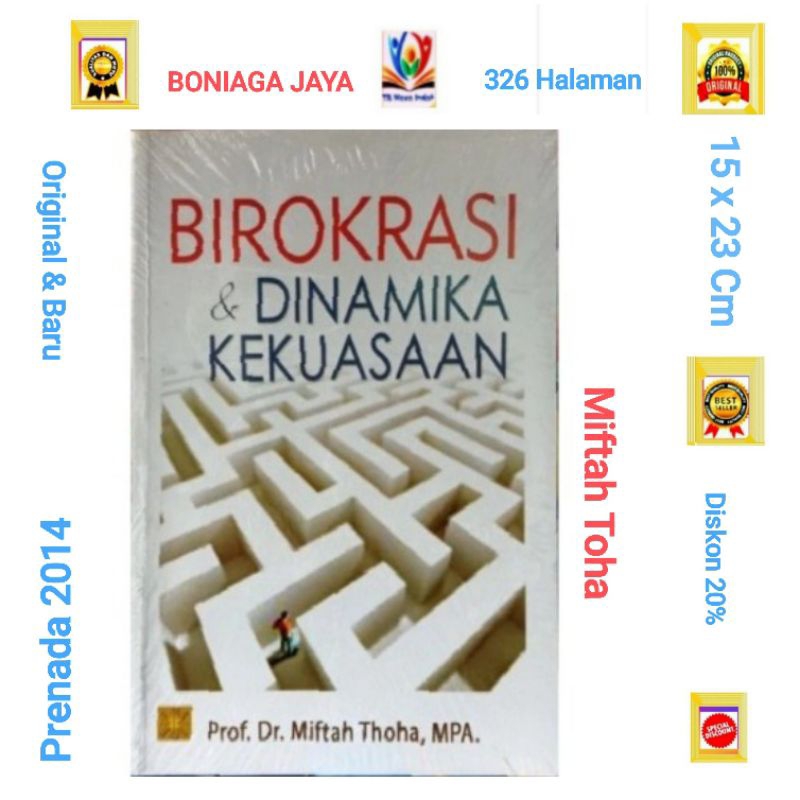 Original ..   Birokrasi & Dinamika Kekuasaan - Miftah Toha