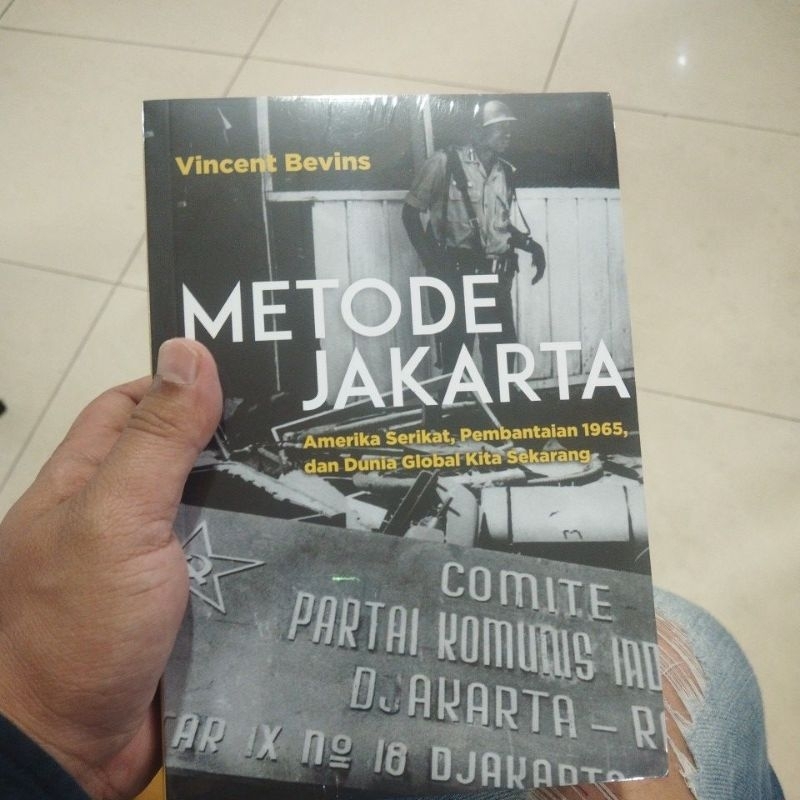 Vincent Bevins Metode Jakarta