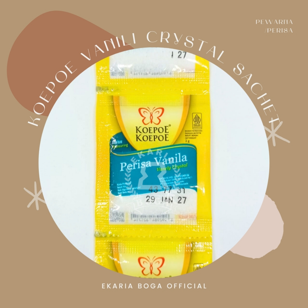 

PEWARNA | PERISA | PASTA | MAKANAN / MINUMAN / KUE | BUBUK | KOEPOE KOEPOE BAHAN TAMBAHAN PANGAN PERISA VANILLA | KOEPOE VANILI CRYSTAL SACHET