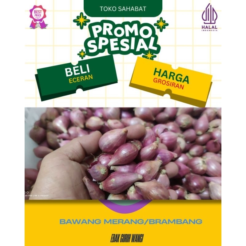 

Toko Sahabat Promo Spesial Bali Eceran BAWANG MERAH