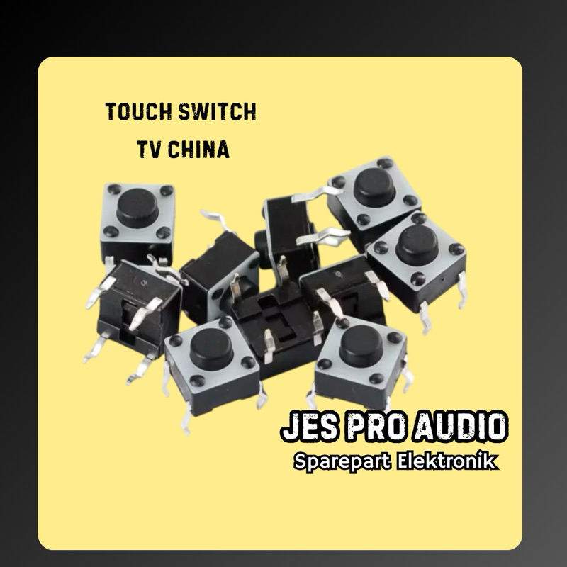 TOUCH SWITCH  TV CHINA / TUT TV CINA TACK SWITCH TV CINA  TOMBOL TV