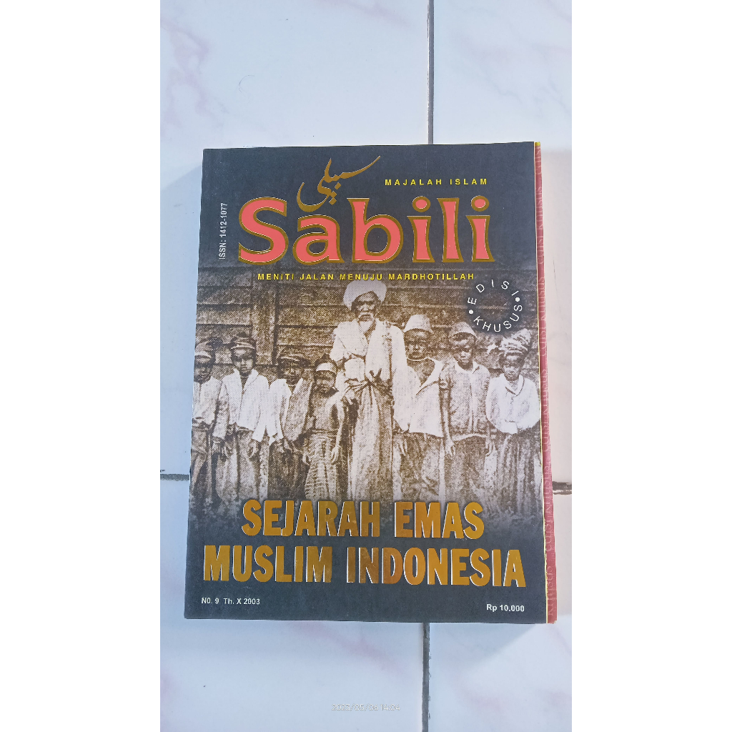 Majalah Sabili Edisi Khusus - Sejarah Emas Muslim Indonesia