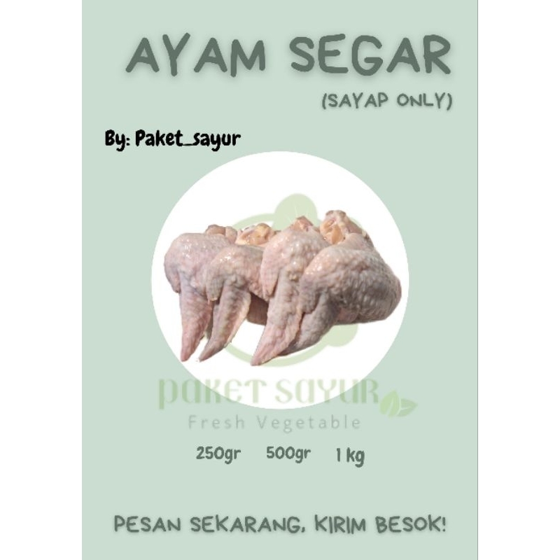 

SAYAP AYAM SEGAR (PAKET_SAYUR)