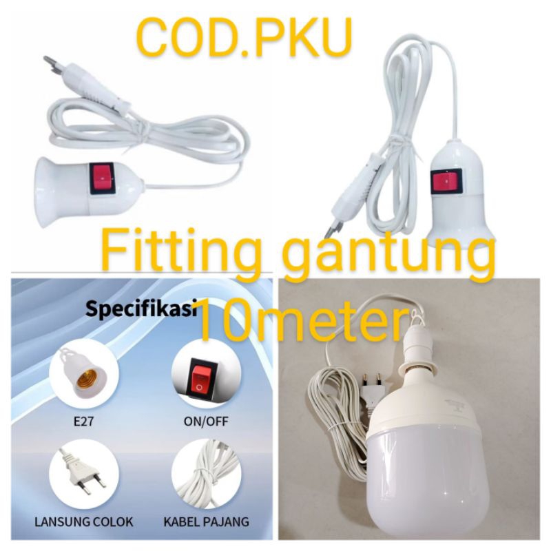 Fitting gantung kabel 10meter/Fitting lampu kabel 10meter