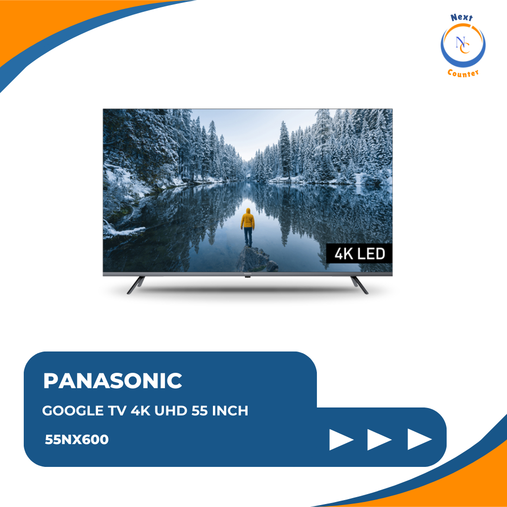 PANASONIC GOOGLE TV 4K UHD 55 INCH 55NX600