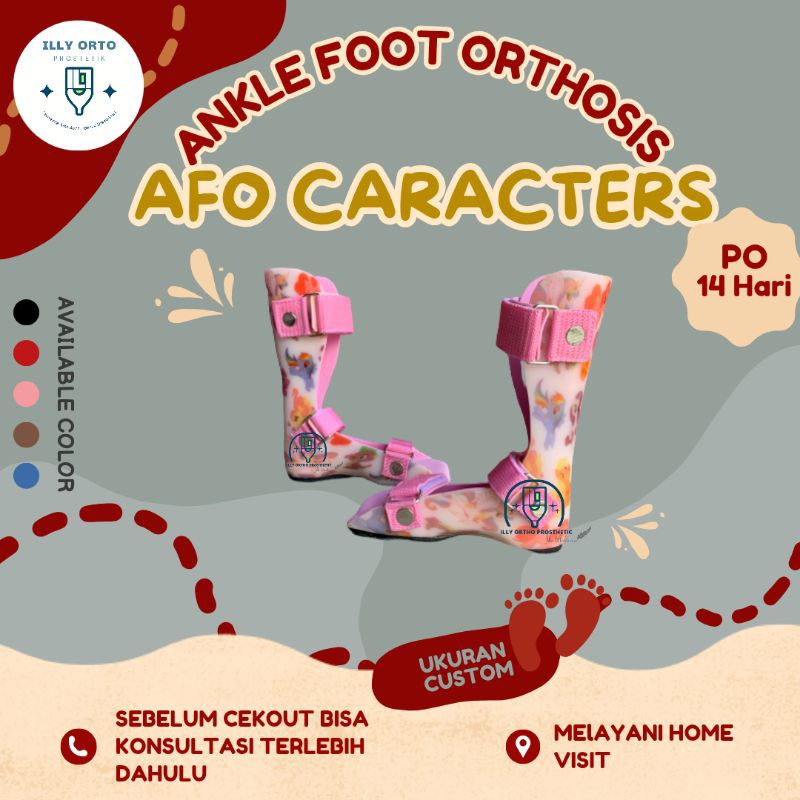 AFO / ANKLE FOOT ORTHOSIS AFO ( BERGAMBAR/CARACTERS)