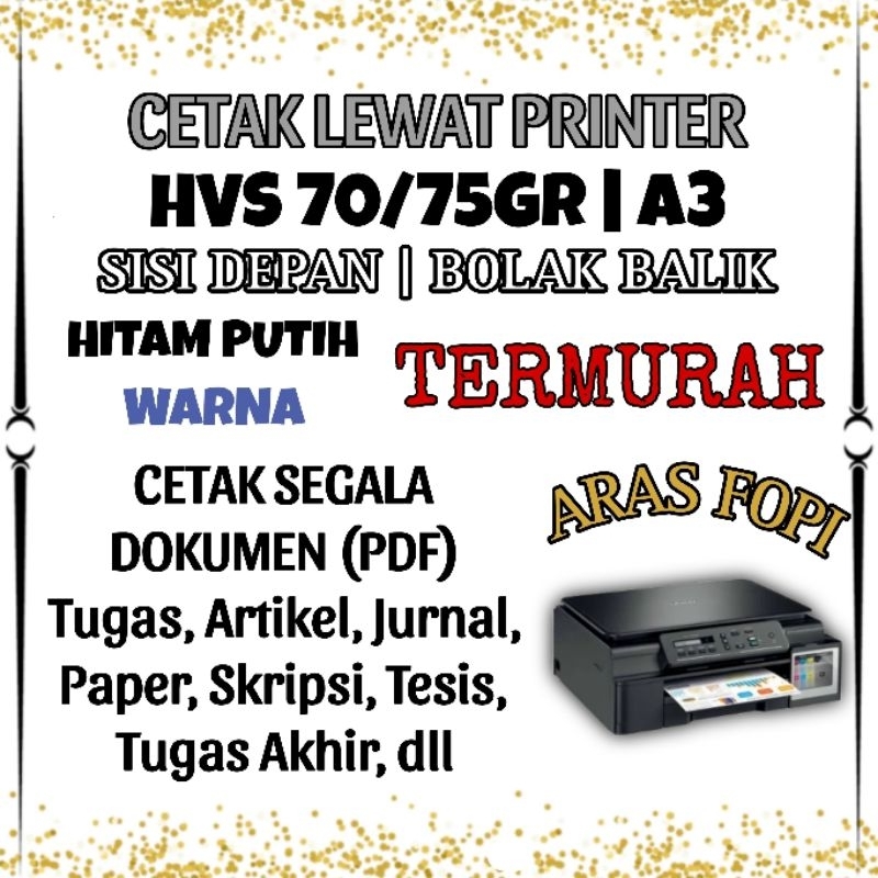[READY] JASA CETAK PRINT LEWAT PRINTER HVS A3 WARNA HITAM PUTIH TERMURAH BERKUALITAS SISI DEPAN BOLA
