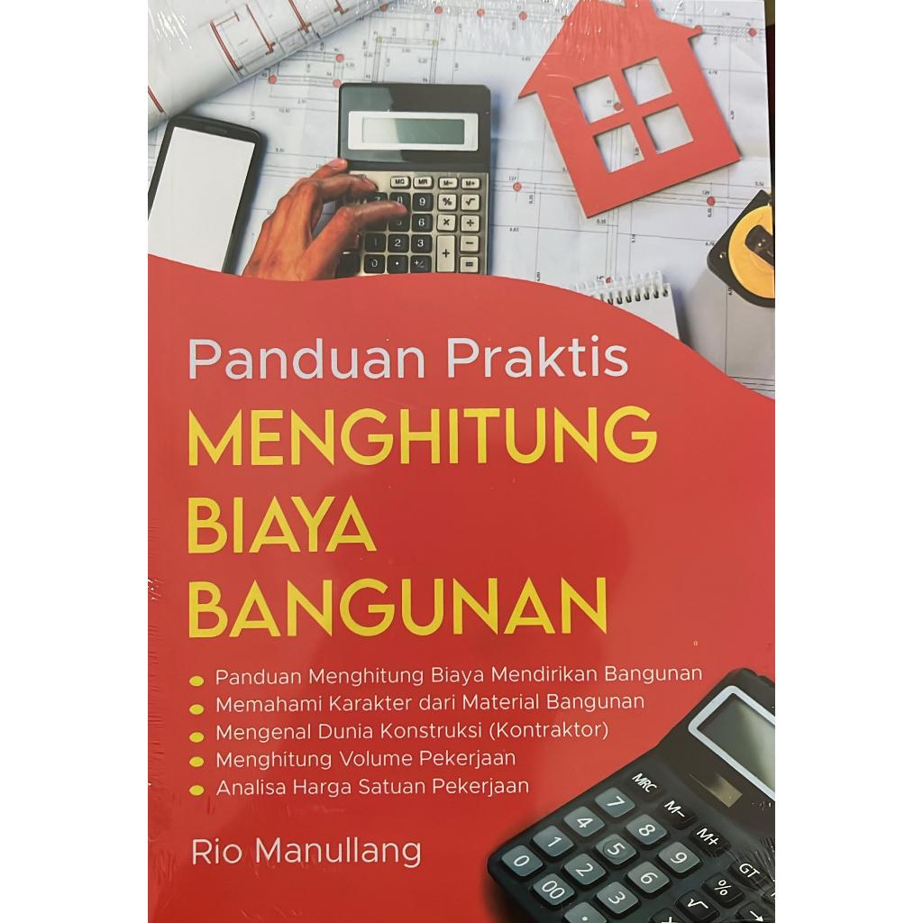 Panduan Praktis Menghitung Biaya Bangunan