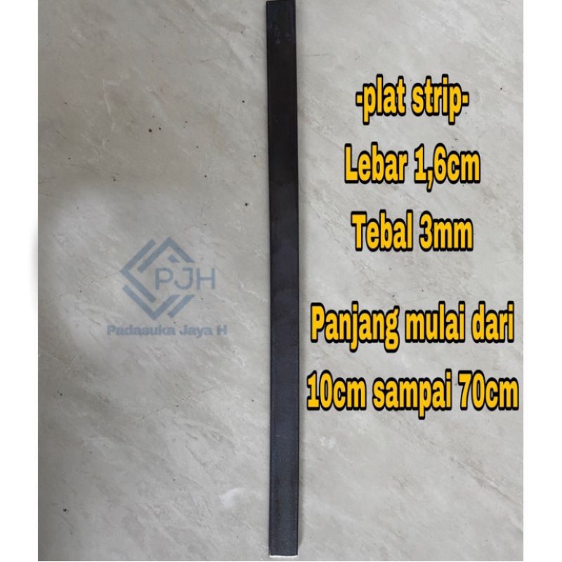 Besi plat strip  , lebar 1,5cm , tebal 3mm. ukuran custom mulai dari 10cm sampai 70cm