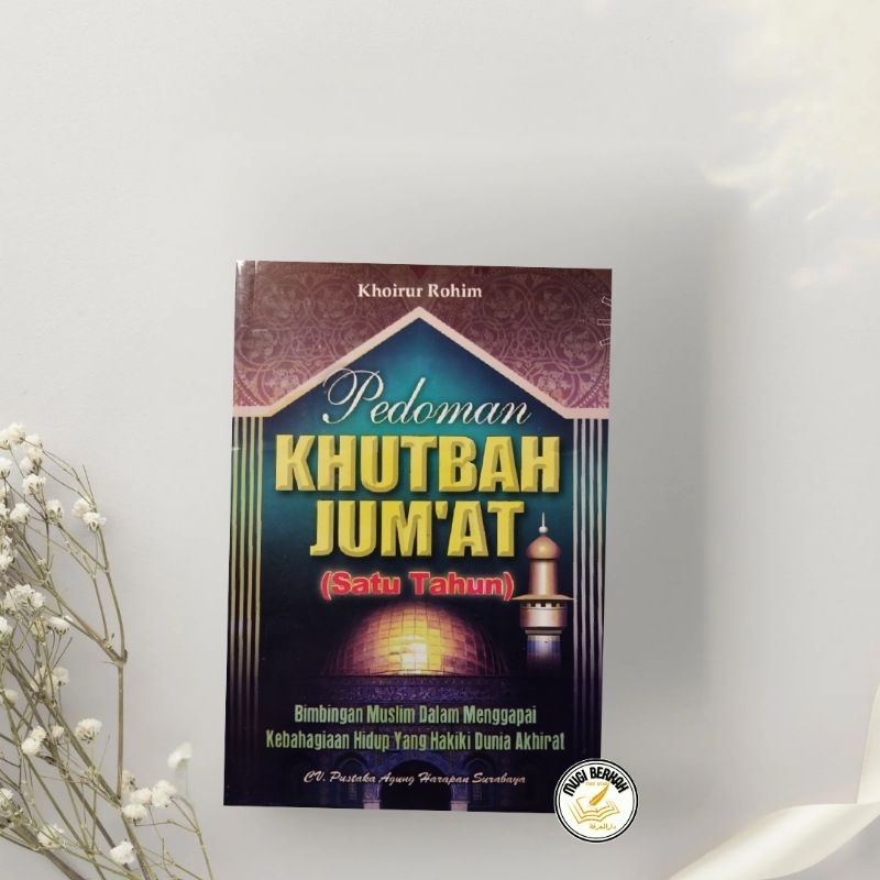 Buku Khutbah Jumat Satu Tahun Khutbah Jumat