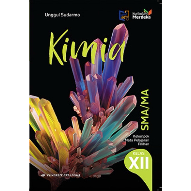 KIMIA SMA KELAS 12 KURIKULUM MERDEKA ERLANGGA // KIMIA KELAS 12 // KIMIA KURMER // KIMIA SMA