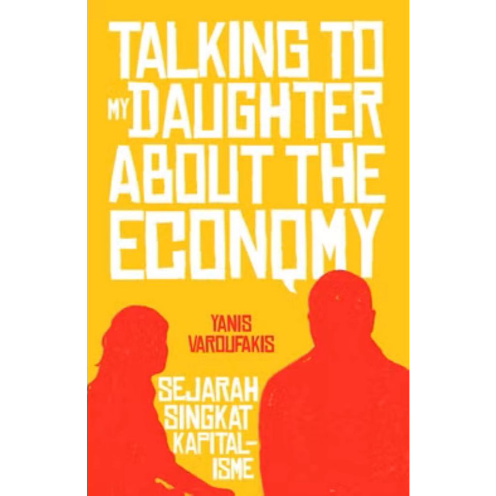 Gramedia - Talking To My Daughter About The Economy