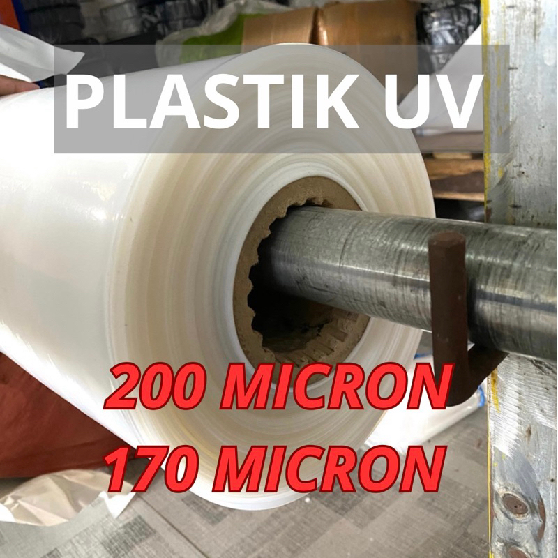 Plastik Uv Lebar 6 Meter,Tebal 200 Micron Dan 170 Micron