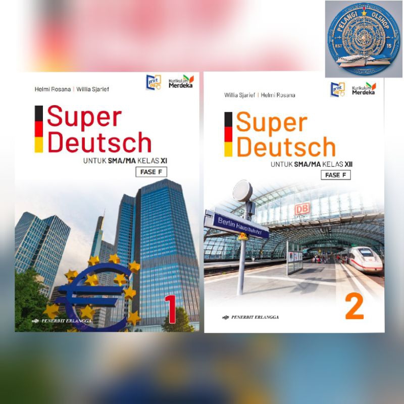 BUKU SUPER DEUTSCH BAHASA JERMAN SMA/MA KELAS 11 12 KURIKULUM MERDEKA ERLANGGA