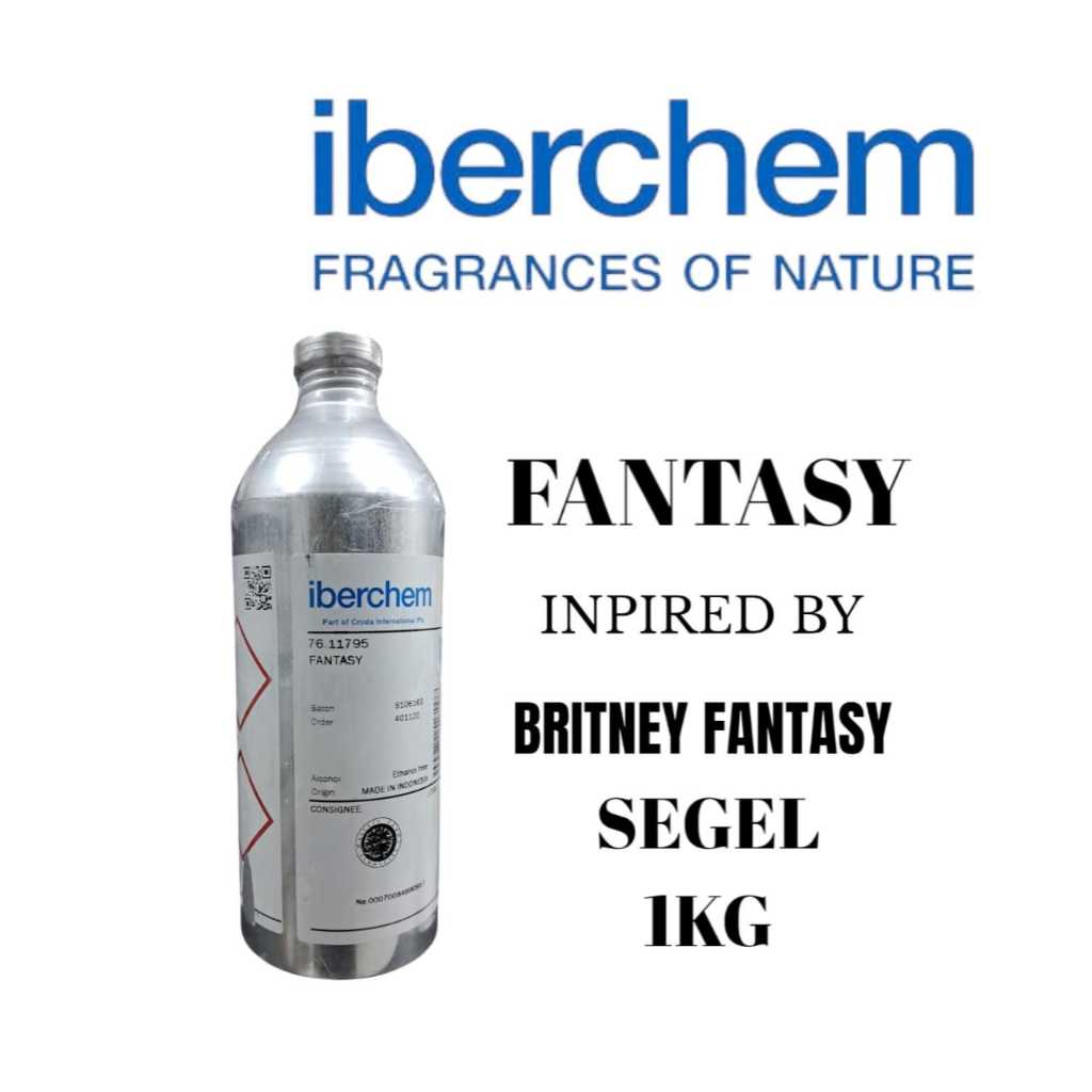 (1 KG) FANTASY BY IBERCHEM SEGEL 1 KG ORIGINAL. BIBIT PARFUM MURNI SEARAH BRITNEY FANTASI SEGEL