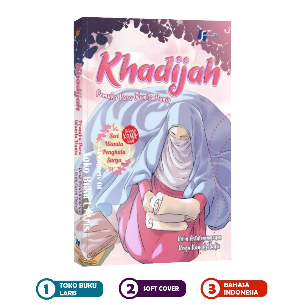 Komik Khadijah Pemuka Para Wanita Dunia Seri Wanita Penghulu Surga FULL COLOR Buku Anak Islam - Sals