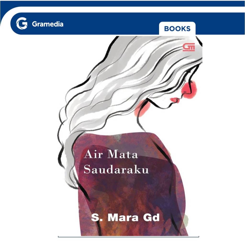 Gramedia GTC- Novel Air Mata Saudaraku (S. Mara Gd)