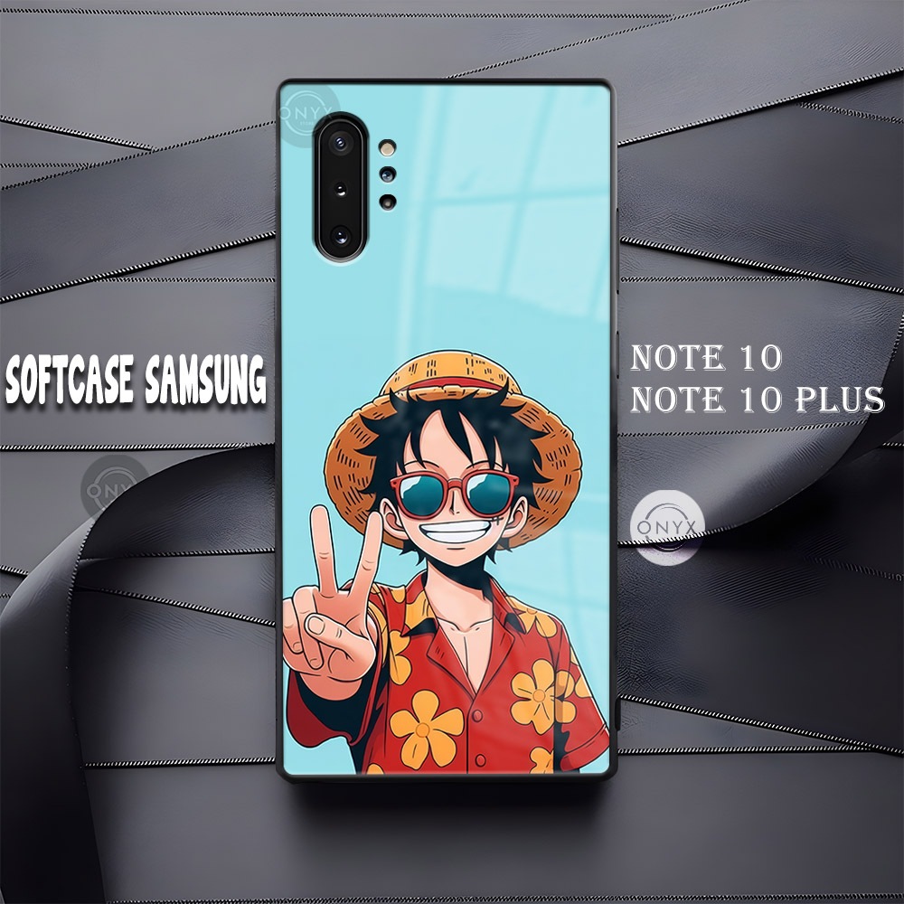 [AA04] Softcase Kilau Kaca Glossy SAMSUNG NOTE 10 | 10 PLUS | Motif Luffy | Kesing Samsung Note 10 1