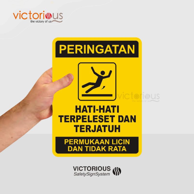 Sticker Safety Sign K3 Hati hati Terpeleset Dan Terjatuh Permukaan Licin Dan Tidak Rata Sticker Viny