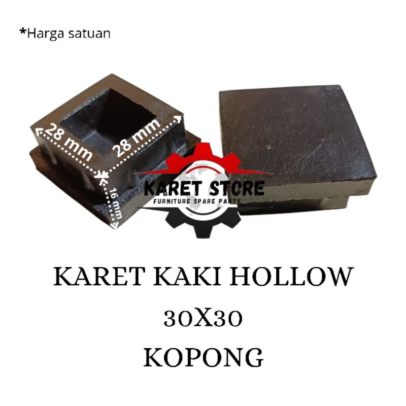 KARET KAKI HOLLOW 30X30 KOPONG/KARET KAKI KURSI/KARET KAKI KURSI /ALAS KAKI KURSI