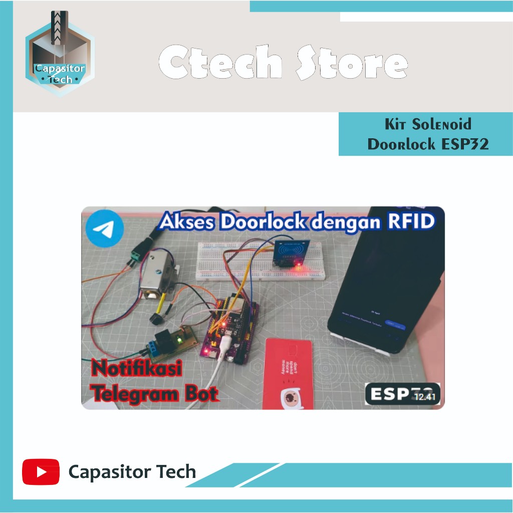 Kit Solenoid Doorlock ESP32 Dengan RFID dan Telegram Bot Sesuai Yt Capasitor Tech