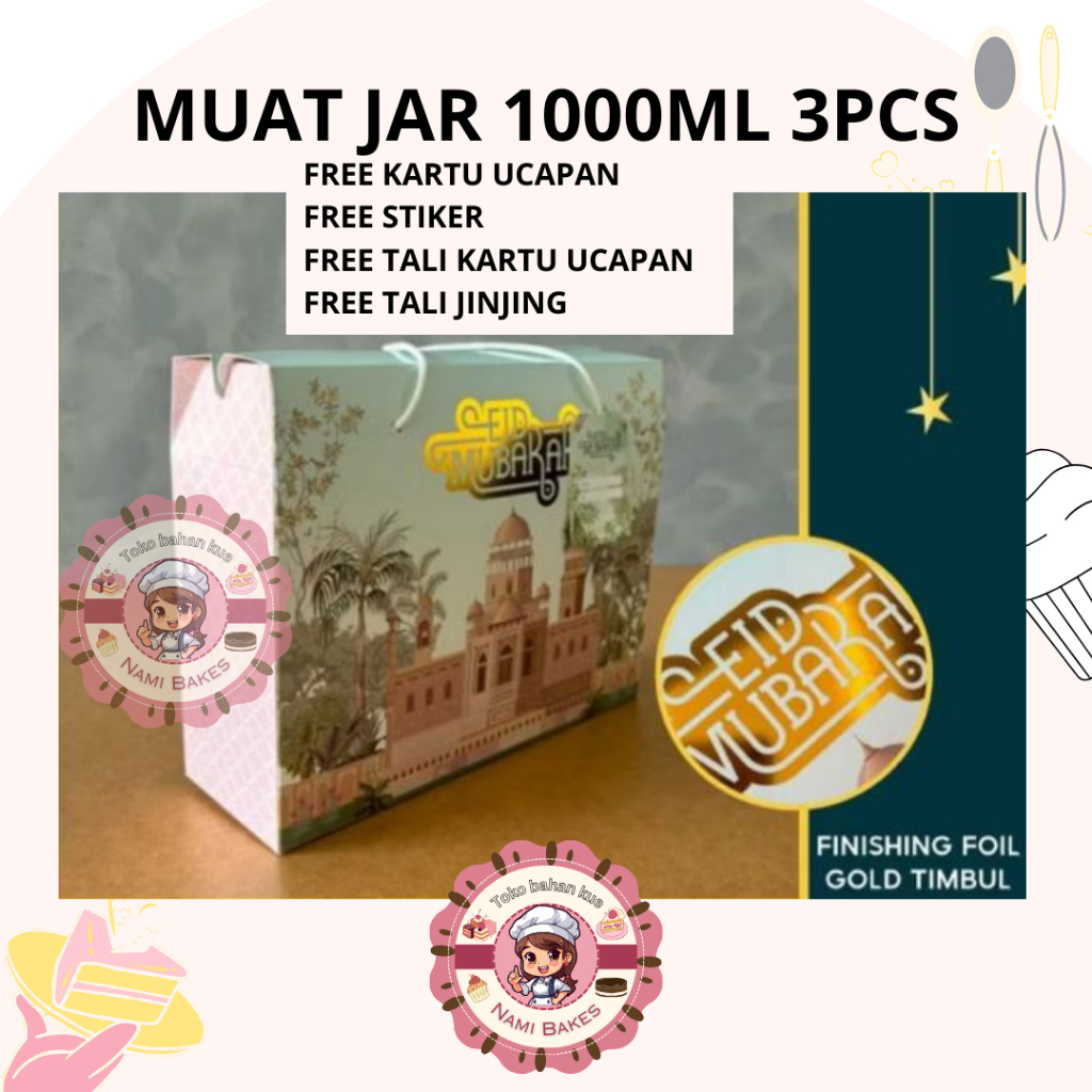 

Kotak Lebaran Hampers isi Jar 1000 ml 3 pcs kotak Idul Fitri Box EID MUBARAK