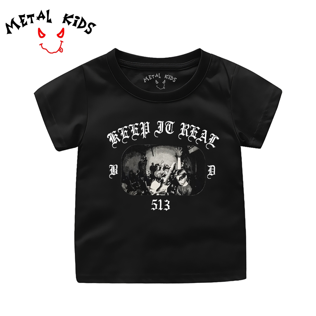 KAOS ANAK KEEP IT REAL 513 DISTRO KAOS MUSIC ANAK PREMIUM COTTON