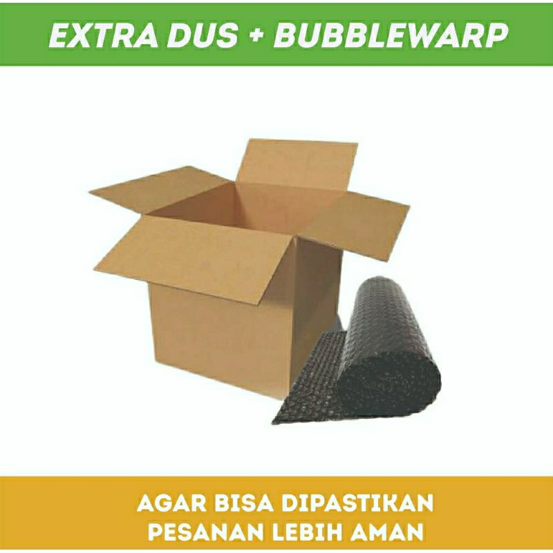 

Packing Tambahan bubble/dus