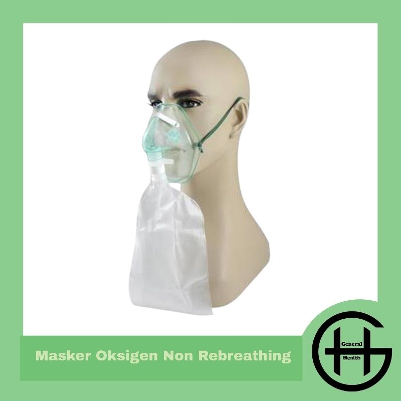 Masker Oksigen Non Rebreathing Mask  Masker Oksigen NRM