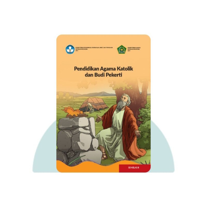 BUKU SISWA PENDIDIKAN AGAMA KATOLIK SD KELAS 2
