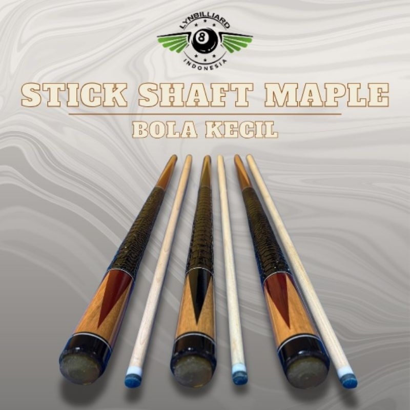 STICK BILLIARD BOLA KECIL Lynbilliard Stick Shaft Maple Bola Kecil STIK BILLIARD BILIAR BILYARD BILY