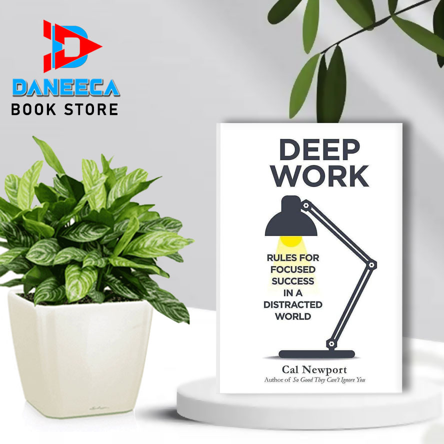 Deep Work by Cal Newport